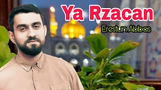 Erestun Abbas - Ya Rzacan | Official Clip Resimi