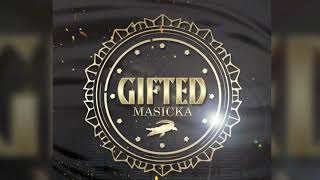 Masicka - Gifted (Instrumental) chords