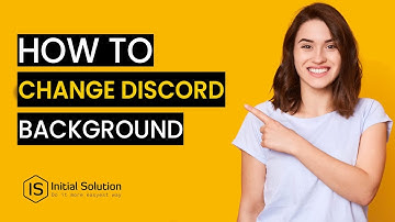 How to change discord background 2024 | Initial Solution