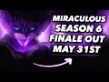 MIRACULOUS SEASON 6 IS ENDING SECRET PROTOCOL AIRDATE SYNOPSIS MORE 