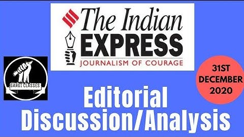 31st December 2020 | Gargi Classes Indian Express Editorial Analysis/Discussion