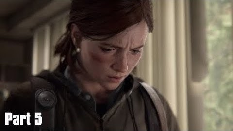 The Last of Us 2 Walkthrough Gameplay Part 5 - SHAMBLERS