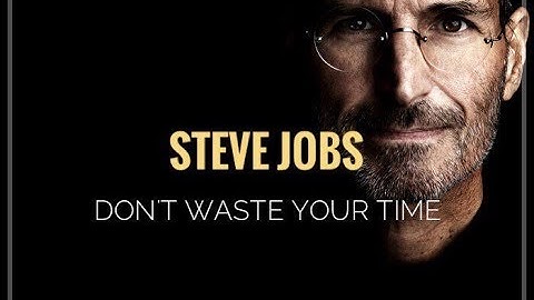 Steve Jobs: Don