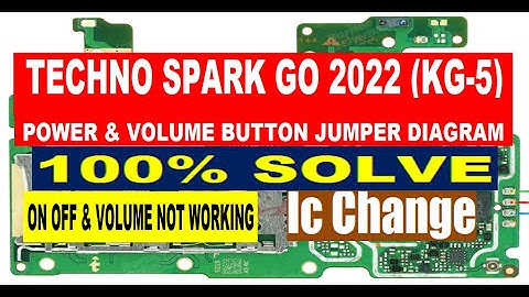 Tecno Spark GO 2022 (KG-5) Power Button & Volume Button Jumper Diagram | On Off Button Not Working