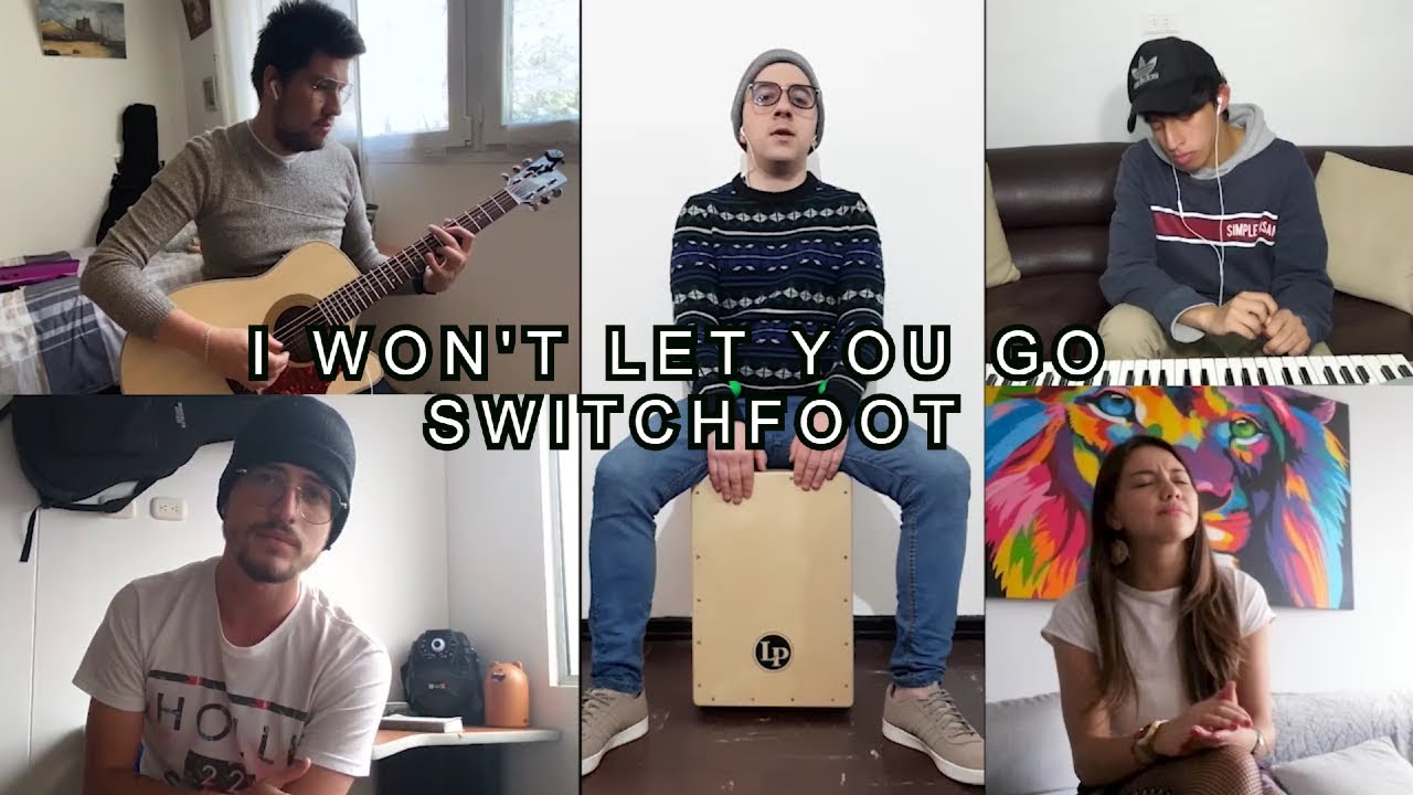 I Won't let you go Switchfoot & Lauren Daigle ( Sons&Songs Cover) YouTube I Won't let you go Switchfoot & Lauren Daigle ( Sons&Songs Cover) YouTube