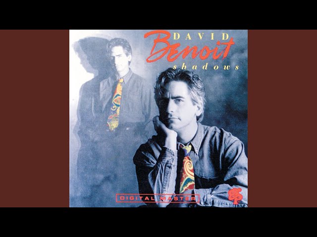 DAVID BENOIT - HAVE YOU FORGOTTEN?