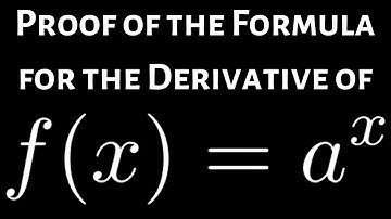 Proof of the Formula for the Derivative of a^x