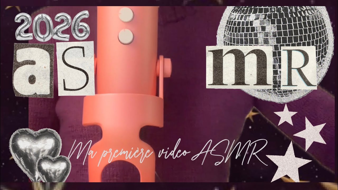 Ma première vidéo ASMR / My first ASMR vidéo in French 