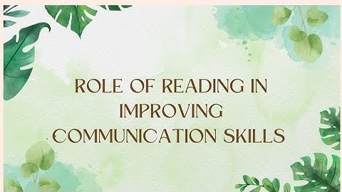 ROLE OF READING IN IMPROVING COMMUNICATION SKILLS FULL EXPLANATION IN URDU AND HINDI