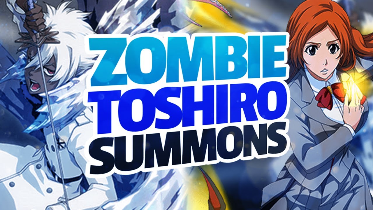 SUMMONING FOR ORIHIME? Zombie Toshiro Solo Banner Summons! Bleach Brave Souls YouTube