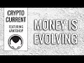 Money is Evolving - Andreas Antonopoulous