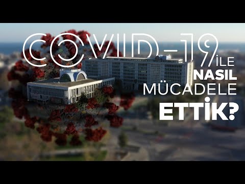 Covid-19 Belgeseli |  İstanbul'un Koronavirüs ile mücadelesi ve yaptıklarımız