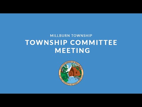 Millburn Township Committee Meeting - June 7, 2022