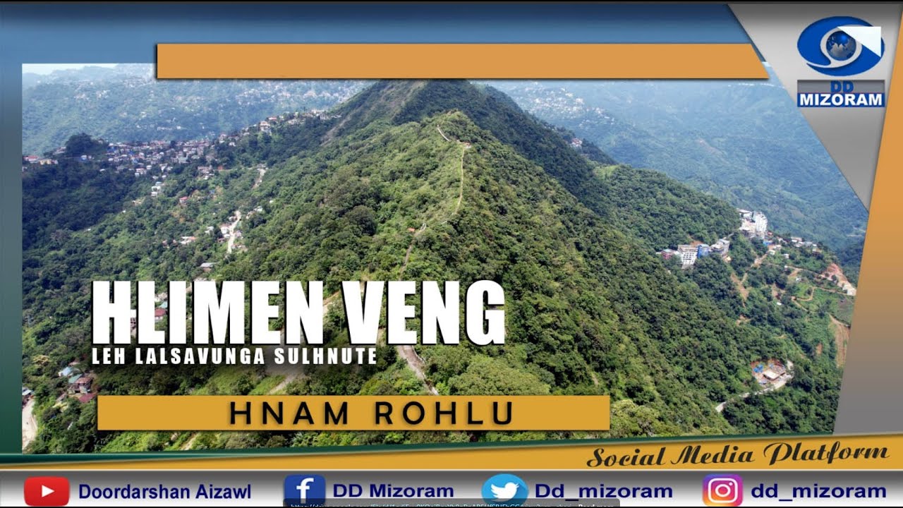 Hnam Rohlu - Hlimen veng leh Lalsavunga chanchin
