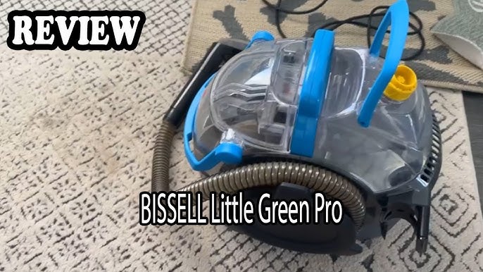 BISSELL Little Green Pro Spot Cleaner Review 