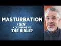 Is Masturbation a Sin According to the Bible? (Part 1 of 9) | Little Lessons with David Servant