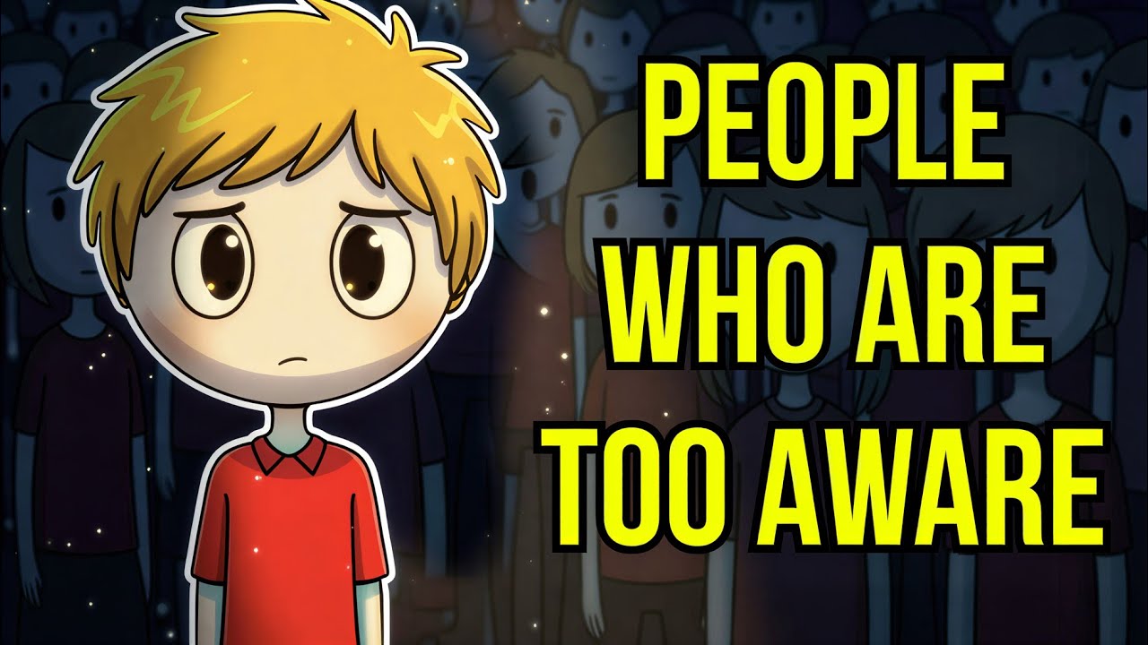 Psychology of People Who Are Too Aware 