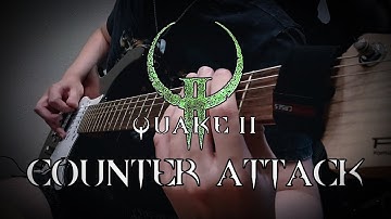 Counter Attack [Quake II Cover]
