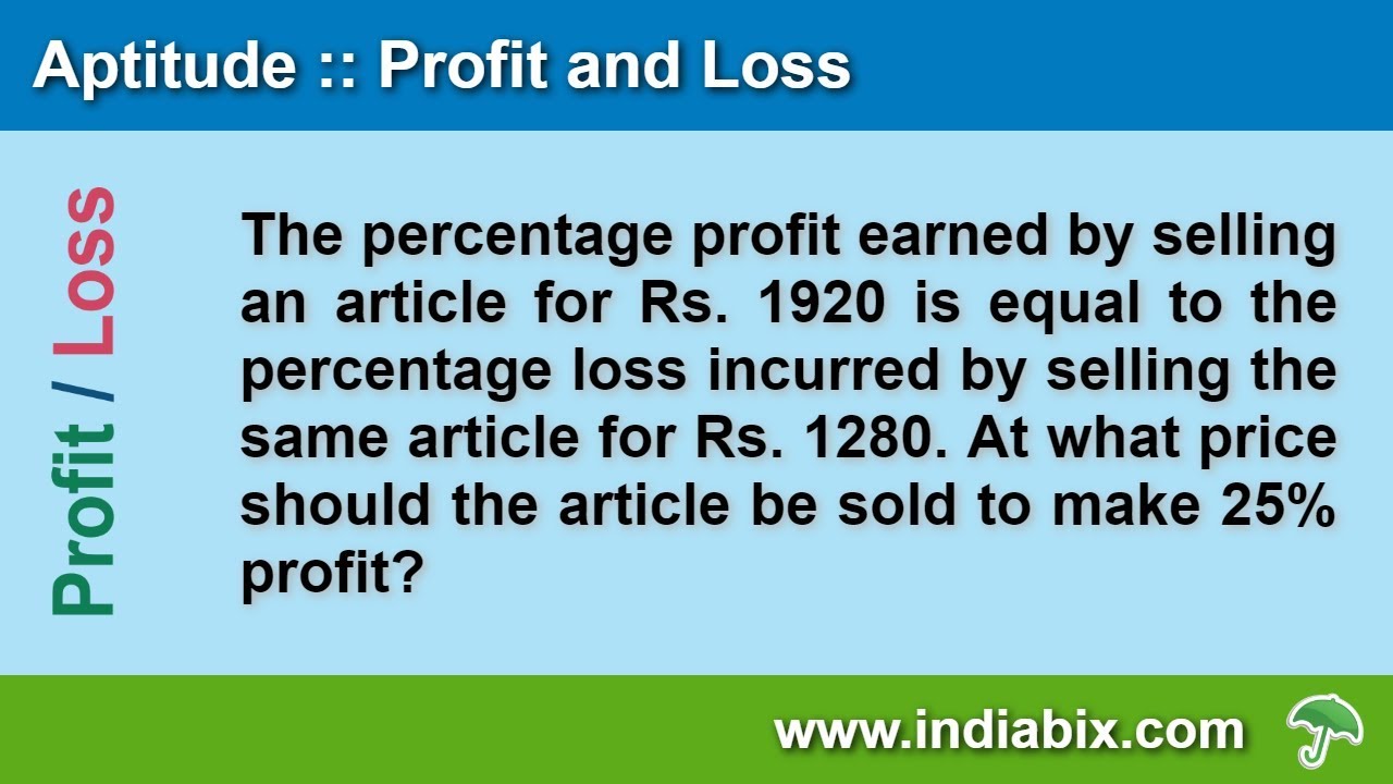 The Percentage Profit Earned By Selling An Article Profit And Loss Aptitude Indiabix Youtube