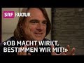 Die Wirkung der Macht erklärt von Sozialphilosoph Martin Saar | Sternstunde Philosophie | SRF Kultur