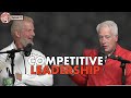 Competitive Leadership | The Craig and Greg Show | Episode 70