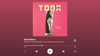 Toda (Remix) - Alex Rose x Rauw Alejandro x Lenny Tavárez x Cazzu x Lyanno (lyrics)