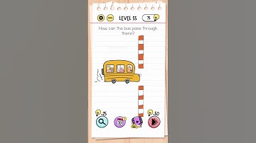 Brain Test Tricky Puzzles Level 55 Answer | How can the buss pass through there