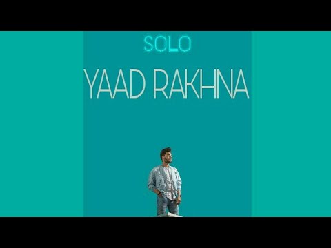 Yaad Rakhna (Full Song) - Pav Dharia | SOLO | New Punjabi Song 2017