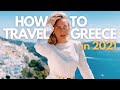 HOW TO TRAVEL GREECE IN 2021 - All YOU NEED to Know! I Exploring Greece