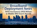 NTIA Announces $930 Million in Middle-Mile Broadband Grant Awards across 35 States