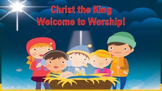 CtK Children's Christmas Program Sunday, December 13, 2020