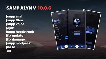CLIENT SAMP MOBILE ALYN V 10.0.6 NO UPDATE | FIX BUG DAMAGE