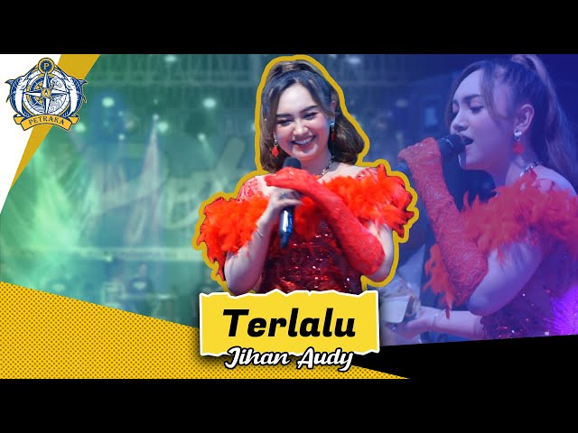 TERLALU - Jihan Audy | New Pallapa Terbaru live PETRAKA 2023 Season 9 class=