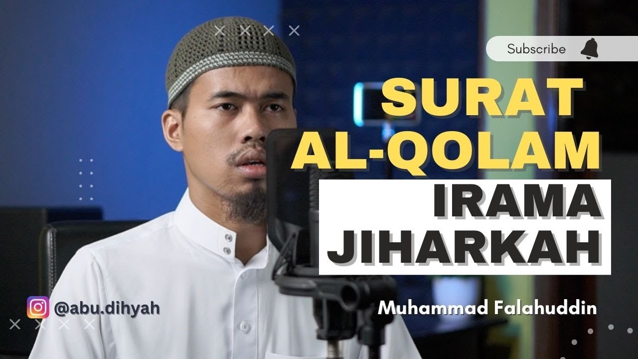 MUROTTAL SURAT AL-QOLAM IRAMA JIHARKAH FULL || MUHAMAD FALAHUDDIN || JUZ 29