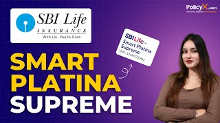 SBI Life Smart Platina Supreme | SBI Life Insurance Plans 2025 | SBI Smart Platina Supreme Benefits screenshot 3