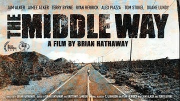 The Middle Way - Official Trailer