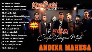 Kangen Band Terbaru 2023 Andika Mahesa | Merayu Tuhan, Cinta Sampai Mati, Dimana Perasaanmu