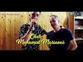 Mohamed Marsaoui Houari Ghazali Li Kont Nebghiha Music Video محمد مرساوي لو كنت نبغيها 