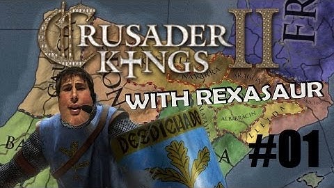 Lets Play - Crusader kings 2 - Multi-player- Part 1