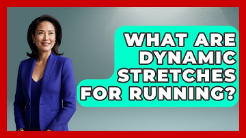 What Are Dynamic Stretches For Running? - Running Beyond Limits