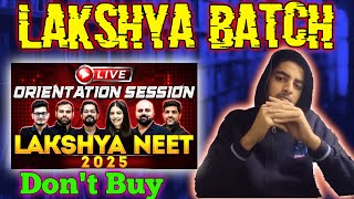 LAKSHYA NEET Batch REALITY (bad or good) | Secrets You Don't Know.