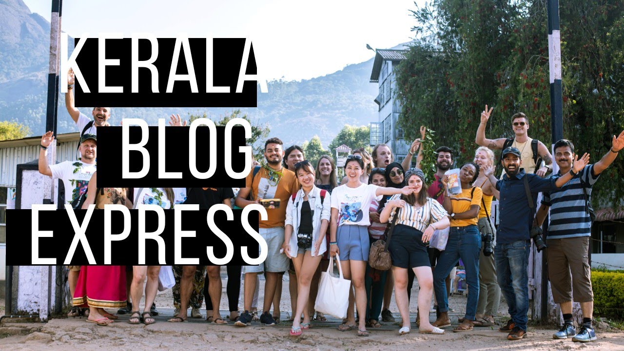 ⁣KERALA BLOG EXPRESS - A Day with the Bloggers