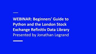 Webinar Python Finance - Beginners' Guide to Python and the LSEG Refinitiv Data Library