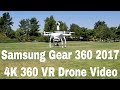 Samsung Gear 360 2017 with Phantom 3 4k 360 VR Drone Video   Verizon