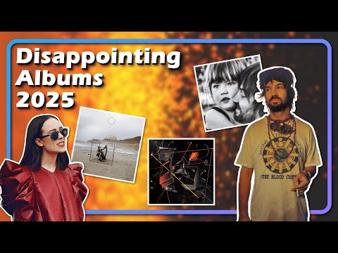 Most Disappointing Albums of 2025
