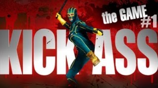 Kick-Ass : The Game - #01 : Mission 1, 2 & 3 - FR