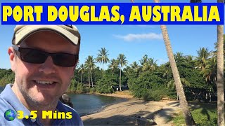 Port Douglas, AUSTRALIA: a 3.5 Minute Video
