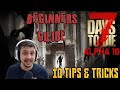 7 days to die ¦ 10 Beginners Guide ¦ 10 Tips & Tricks ¦ Alpha19 ¦ Best starter tips