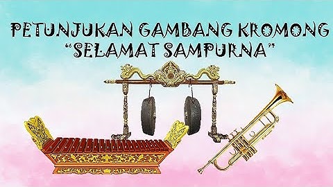 Gambang Kromong || Selamat Sampurna
