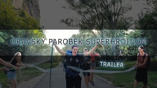 Cesta Hrdinov SNP: ORAVSKY PAROBEK SUPERHRDINOM - Trailer